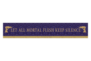 Advent Superfrontal Let All Mortal Flesh Keep Silence | Altar Hanging