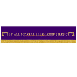 Advent Superfrontal Let All Mortal Flesh Keep Silence | Altar Hanging