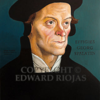 SPALATIN Giclée Print: Iconic Reformation Figure | Edward Riojas Artist